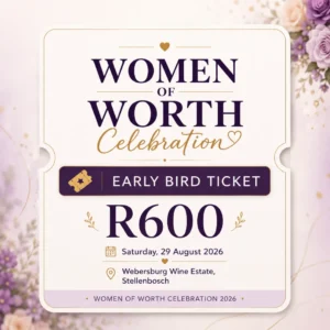Women of Worth Celebration - Early Bird Ticket